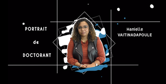 Portrait de doctorant - Hanielle.V