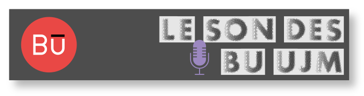 Bannière Le son des BU UJM